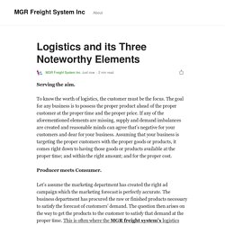 Logistics and its Three Noteworthy Elements