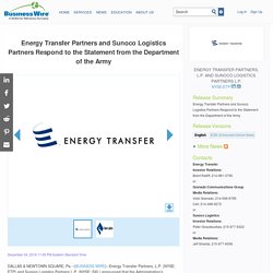 Energy Transfer Partners and Sunoco Logistics Partners Respond to the Statement from the Department of the Army