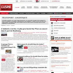 Transport - logistique : Actualités et infos sur Usinenouvelle.com