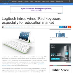 Logitech intros wired iPad keyboard especially for education market