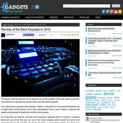 The best gaming keypad: a review of Logitech G13, Razer Orbweaver, Razer Tartarus