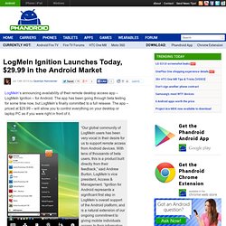 LogMeIn Ignition Launches Today, $29.99 in the Android Market