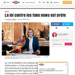 La loi contre les fake news est prête