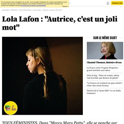 Lola Lafon : "Autrice, c'est un joli mot"