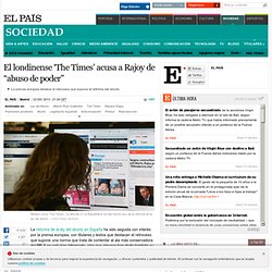 El londinense ‘The Times’ acusa a Rajoy de “abuso de poder”