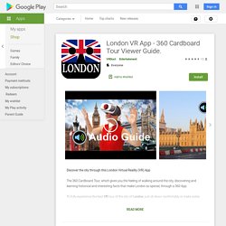 London VR App - 360 Cardboard Tour Viewer Guide.