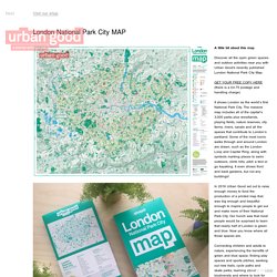 London National Park City MAP - Urban Good CIC
