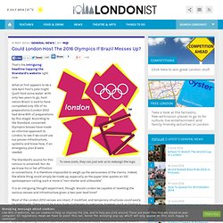 Could London Host The 2016 Olympics If Brazil Messes Up?