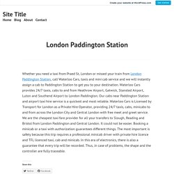 London Paddington Station – Site Title