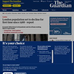 London population set to decline for first time since 1988 – report