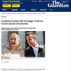 London teachers die in buggy crash on Greek island of Santorini