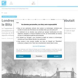 Londres sous les bombes : il y a 80 ans débutait le Blitz