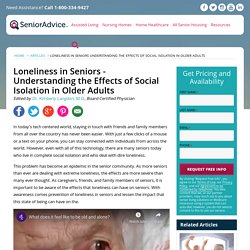 Loneliness in Seniors - Understanding the Effects of Social Isolation in Older Adults