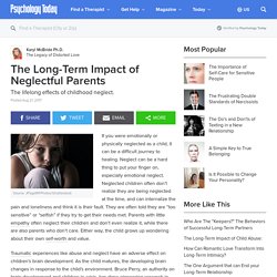 The Long-Term Impact of Neglectful Parents