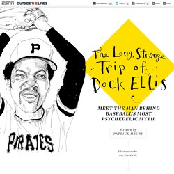 OTL: The Long, Strange Trip of Dock Ellis - MLB