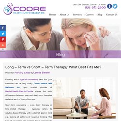 Long – Term vs Short – Term Therapy: What Best Fits Me?