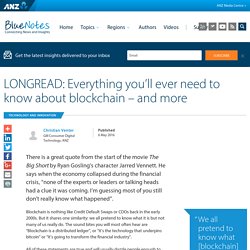 LONGREAD: Everything you’ll ever need to know about blockhain – and more