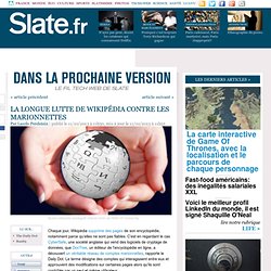 La longue lutte de Wikipédia contre les marionnettes | Slate.fr