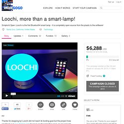 Loochi, more than a smart-lamp!