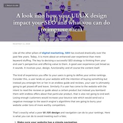 A look into how your UI/UX design impact your SEO and what you can do to improve them