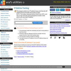 Arul's IP Address Tracking Program - Track or trace any IP address and find the ISP that owns it