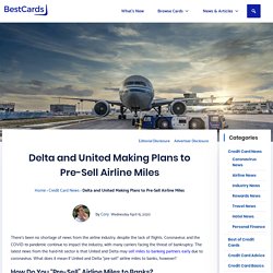 Delta & United Looking to Pre-Sell Airline Miles - BestCards.com