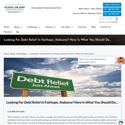 Looking For Debt Relief In Fairhope, Alabama?