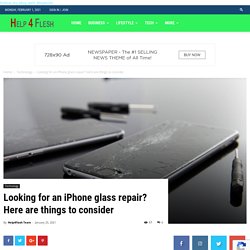 Looking for an iPhone glass repair?