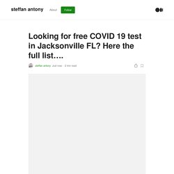 Looking for free COVID 19 test in Jacksonville FL? Here the full list….