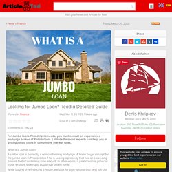 Looking for Jumbo Loan? Read a Detailed Guide Article