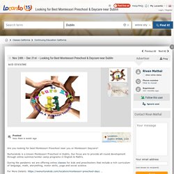 Looking for Best Montessori Preschool & Daycare near Dublin, Nov 24th – Dec 31st
