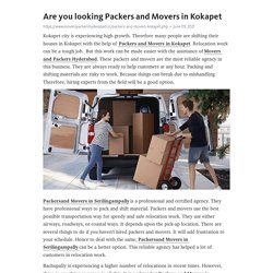 Are you looking Packers and Movers in Kokapet – Telegraph