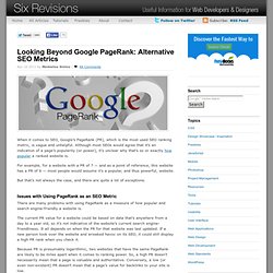 Looking Beyond Google PageRank: Alternative SEO Metrics