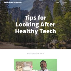 Tips for Looking After Healthy Teeth