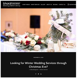 Looking for Winter Wedding Services through Christmas Eve?