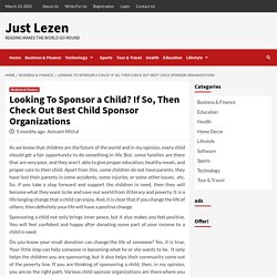 Looking To Sponsor a Child? If So, Then Check Out Best Child Sponsor Organizations