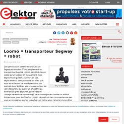 Loomo = transporteur Segway + robot