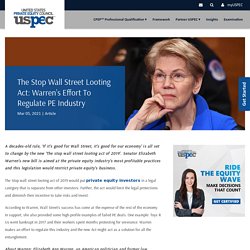 The Stop Wall Street Looting Act: Warren’s Effort to Regulate PE Industry