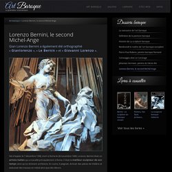 Lorenzo Bernini, le second Michel-Ange