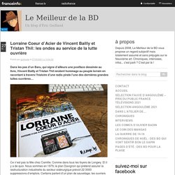 Lorraine Coeur D’Acier : Les Ondes Au Service De La Lutte Ouvrière