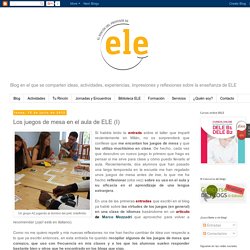 El rincón del profesor de ELE: Los juegos de mesa en el aula de ELE (I)