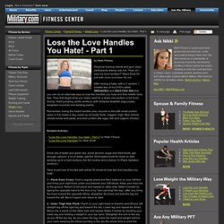 Lose the Love Handles You Hate! - Part 1