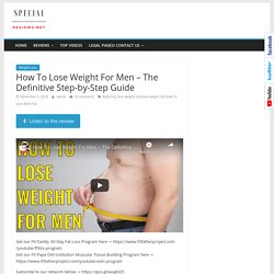 How To Lose Weight For Men – The Definitive Step-by-Step Guide