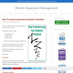 How To Avoid Losing Your Students' Attention