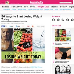56 Ways to Start Losing Weight Today