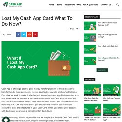 Lost Cash App Card What To Do?