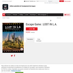 LOST IN L.A. un Escape Game pour vos cours d'anglais