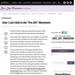 How I Lost Faith in the “Pro-Life” Movement