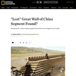 "Lost" Great Wall of China Segment Found? - Nightly