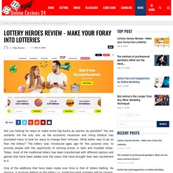 Lottery Heroes Review - Make your Foray into Lotteries